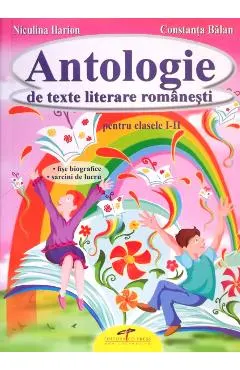 Antologie de texte literare romanesti Clasele I-II