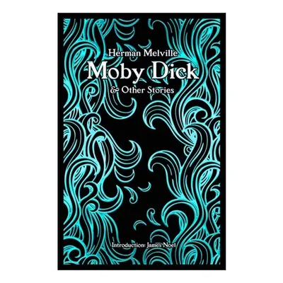 Moby Dick & Other Stories