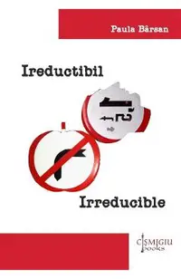 Ireductibil. Irreducible