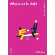 Adaptarea la viata