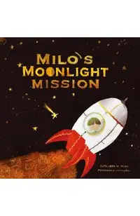 Milo's Moonlight Mission
