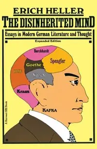 Disinherited Mind: Essays in Modern German Literature and Thought