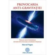 Provocarea anti-gravitatiei