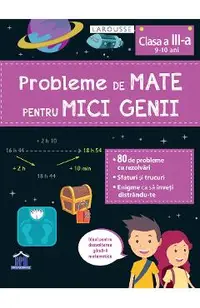 Probleme de mate pentru mici genii. Larousse