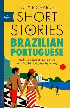 Short Stories in Brazilian Portuguese for Beginners