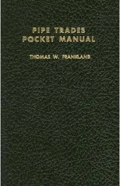 Pipe Trades Pocket Manual