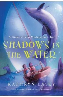 Shadows in the Water: A Starbuck Twins Mystery, Book Two