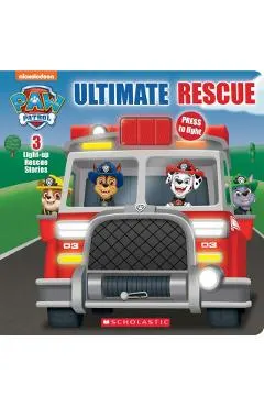 Ultimate Rescue (Paw Patrol Light-Up Storybook) (Media Tie-In)
