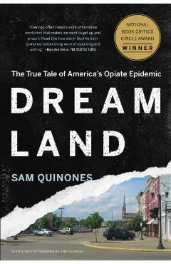 Dreamland: The True Tale of America's Opiate Epidemic