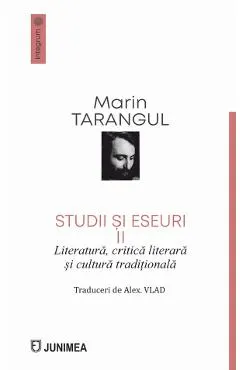 Studii si eseuri Vol.2: Literatura, critica literara si cultura traditionala