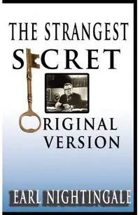 Earl Nightingale's The Strangest Secret
