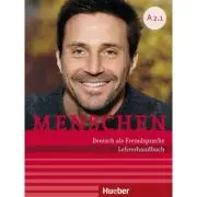 Menschen A2. 1 Lehrerhandbuch A2. 1