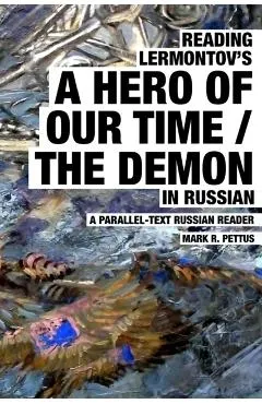 Reading Lermontov's A Hero of Our Time / The Demon in Russian