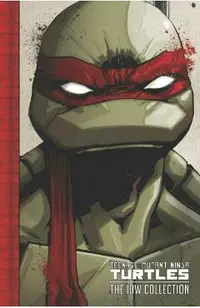 Teenage Mutant Ninja Turtles The Idw Collection Volume 1