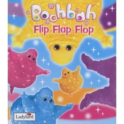 "Boohbah" Flip Flap Flop