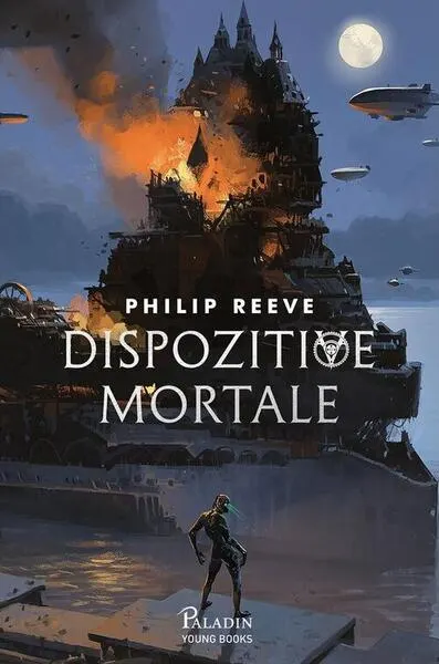 Dispozitive mortale (Vol. 3) - Hardcover - Philip Reeve