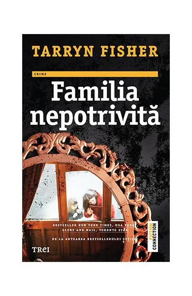 Familia nepotrivită - Paperback - Tarryn Fisher