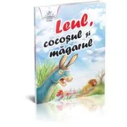 Leul, Cocosul si Magarul. Fabule cartonate
