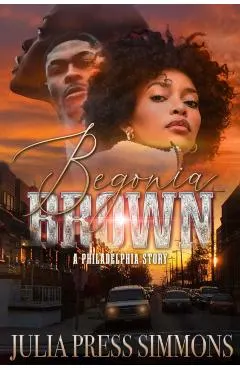 Begonia Brown: A Philadelphia Story