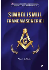 Simbolismul Francmasoneriei