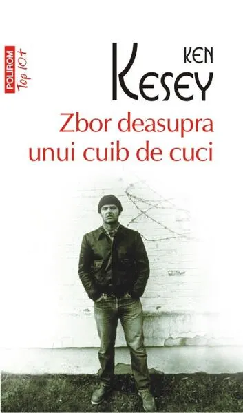 Zbor deasupra unui cuib de cuci - Paperback brosat - Ken Kesey
