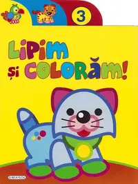 Lipim și colorăm! 3 - Paperback - ***