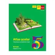 BIOLOGIE. Clasa a 5-a. Atlas scolar. Vietuitoare si medii de viata