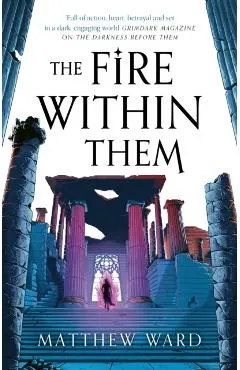 The Fire Within Them