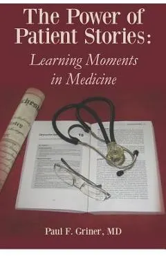 The Power of Patient Stories: Learning Moments in Medicine
