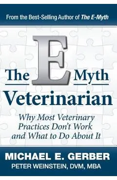 The E-Myth Veterinarian