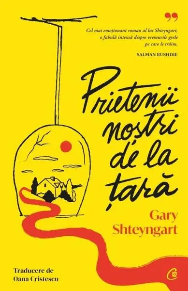 Prietenii noștri de la țară - Paperback brosat - Gary Shteyngart