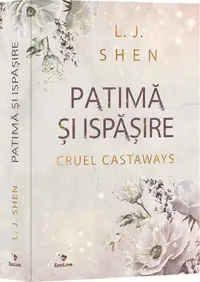 Patimă și ispășire (Vol. 1) - Paperback brosat - L. J. Shen