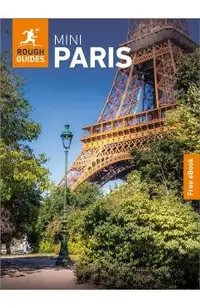 Mini Rough Guide to Paris: Travel Guide with eBook