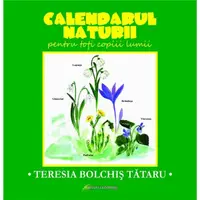 Calendarul naturii pentru toti copiii lumii
