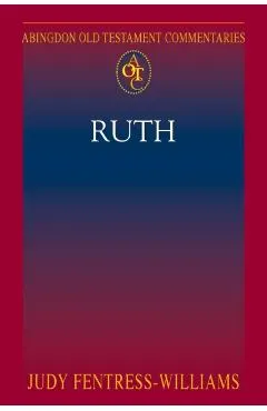 Abingdon Old Testament Commentaries: Ruth