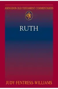 Abingdon Old Testament Commentaries: Ruth