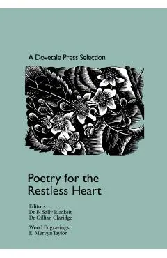 Poetry for the Restless Heart: A Dovetale Press Selection: Poetry for the Restless Heart