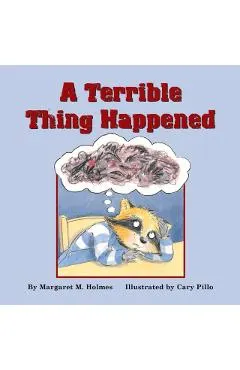 A Terrible Thing Happened