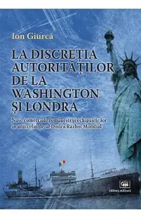 La discretia autoritatilor de la Washington si Londra