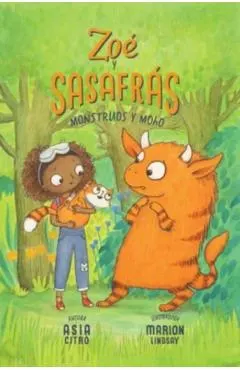 Monstruos Y Moho: Zo� Y Sasafr�s #2