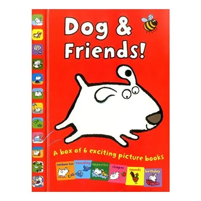 Dog and Friends!