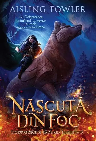 Doisprezece si padurea inghetata (trilogia Născută din foc, vol. 1)
