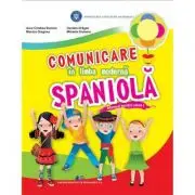 Comunicare in limba moderna spaniola. Manual pentru clasa 1
