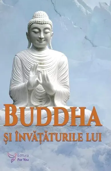 Buddha şi învăţăturile lui - Paperback brosat - Bukkyo Dendo Kyokai
