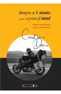 Despre a fi nimic pentru a putea fi totul