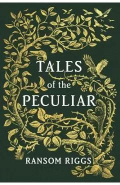 Tales of the Peculiar
