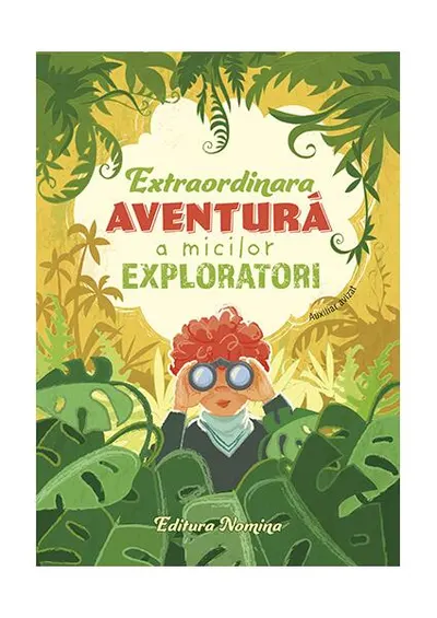 Extraordinara aventură a micilor exploratori - Paperback brosat
