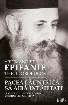 Pacea launtrica sa aiba intaietate