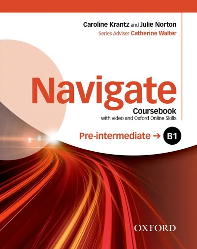 Navigate Pre-intermediate B1 Coursebook with DVD and Oxford Online Skills Program- REDUCERE 40%