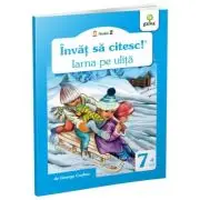 Invat sa citesc! Nivelul 2. Iarna pe ulita